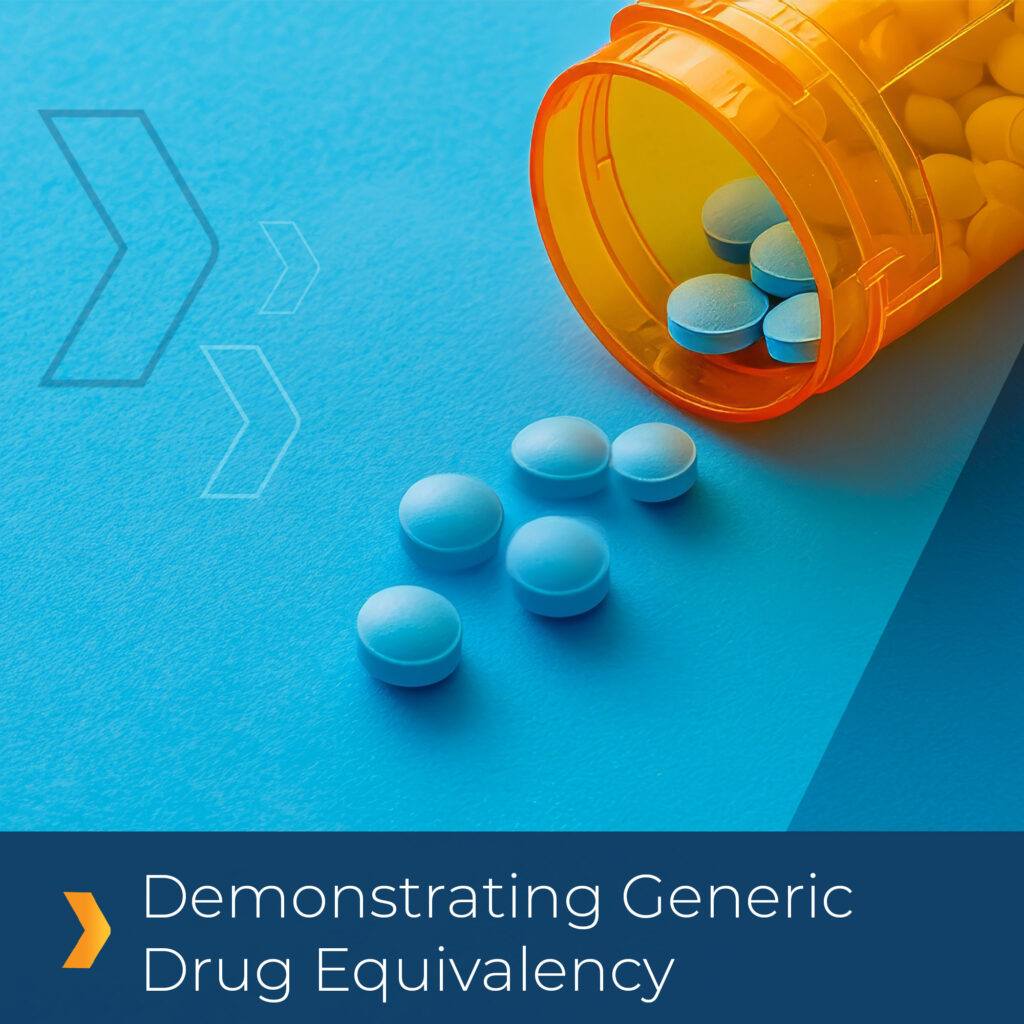 Demonstrating Generic Drug Equivalency
